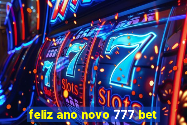 feliz ano novo 777 bet